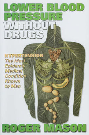 Cover of Lower Blood Pressure Without Drugs