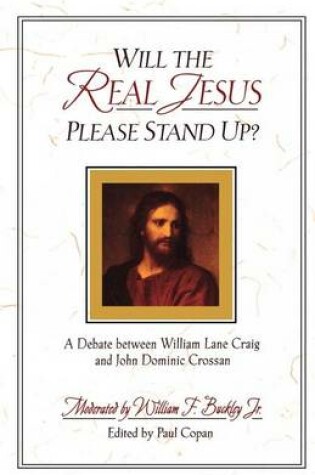 Cover of Will the Real Jesus Please Stand Up?