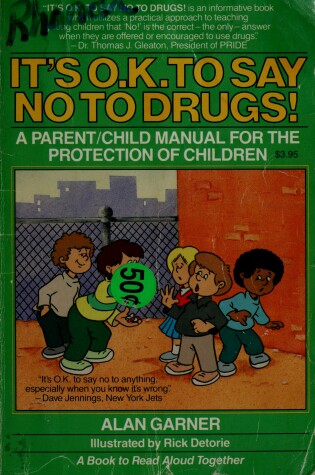 Cover of It's O.K. to Say No to Drugs!
