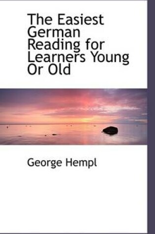 Cover of The Easiest German Reading for Learners Young or Old