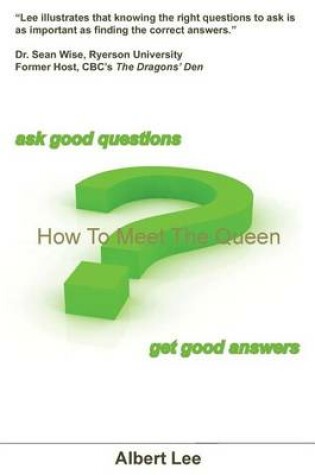 Cover of How to Meet the Queen (Ask Good Questions - Get Good Answers)