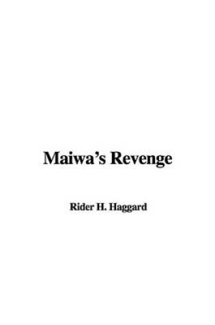 Cover of Maiwa's Revenge