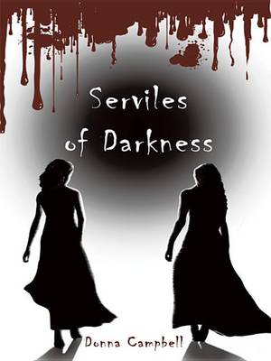 Book cover for Serviles of Darkness