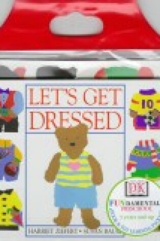 Cover of Let's Get Dressed