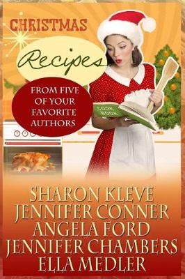 Book cover for Christmas Recipes From Five of Your Favorite Authors