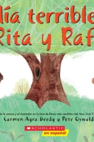 Cover of El D�a Terrible de Rita Y Rafi (Rita and Ralph's Rotten Day)