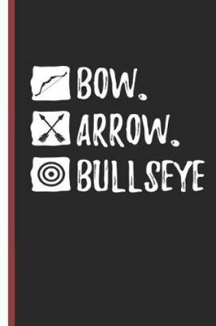 Cover of Bow Arrow Bullseye