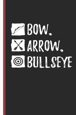 Book cover for Bow Arrow Bullseye
