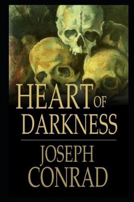 Book cover for Heart of Darkness By Joseph Conrad An Annotated Updated Edition