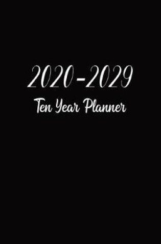 Cover of 2020-2029 Ten Year Planner