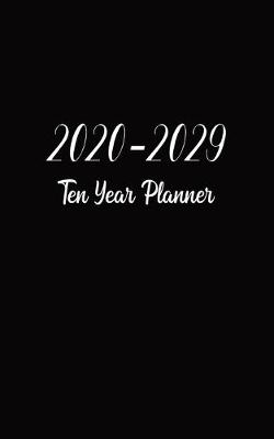 Book cover for 2020-2029 Ten Year Planner