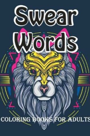 Cover of swear words coloring books for adults