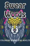 Book cover for swear words coloring books for adults