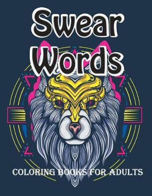 Cover of swear words coloring books for adults