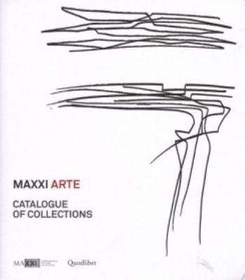 Book cover for Maxxi Arte - Catalogue of Collections