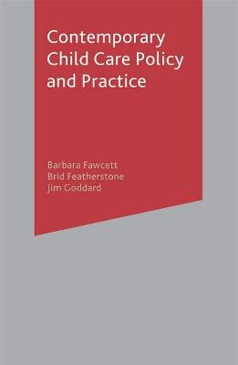 Book cover for Contemporary Child Care Policy and Practice