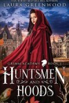 Book cover for Huntsmen And Hoods