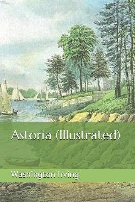 Book cover for Astoria (Illustrated)