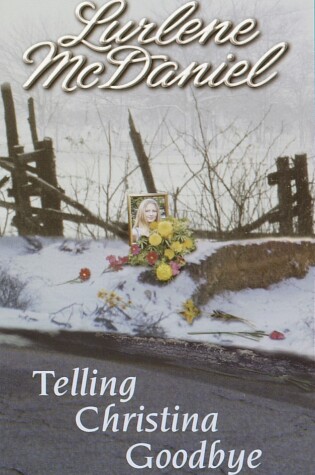 Cover of Telling Christina Goodbye