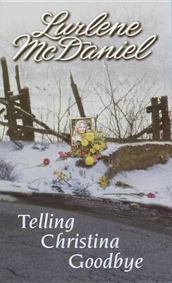 Book cover for Telling Christina Goodbye