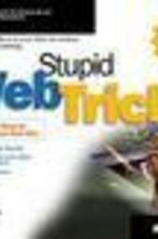 Cover of Stupid Web Tricks