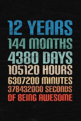 Book cover for 12 Years Of Being Awesome
