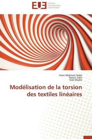 Cover of Mod lisation de la Torsion Des Textiles Lin aires