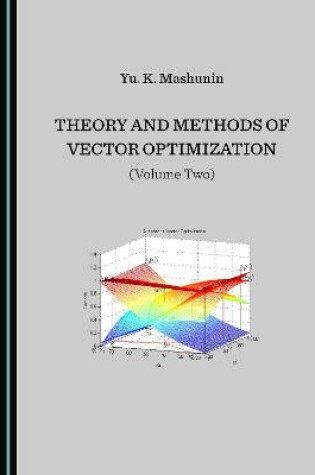 Cover of Theory and Methods of Vector Optimization (Volume Two)