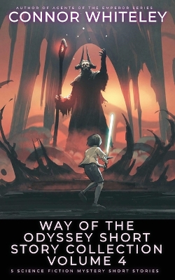 Cover of Way Of The Odyssey Short Story Collection Volume 4