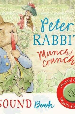 Cover of Peter Rabbit: Munch! Crunch! A Sound Book