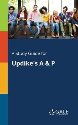 Book cover for A Study Guide for Updike's A & P