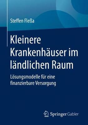 Book cover for Kleinere Krankenhäuser im ländlichen Raum