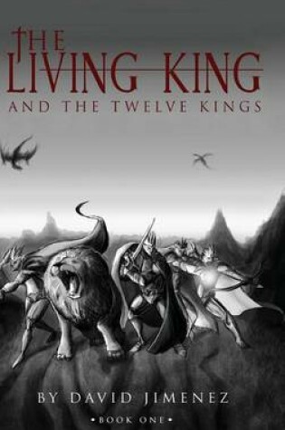 Cover of The Living King and the Twelve Kings