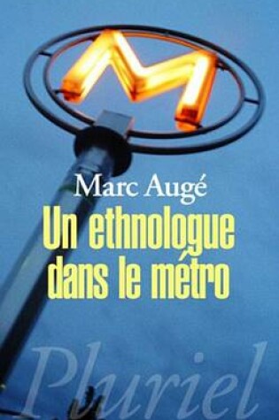 Cover of Un Ethnologue Dans Le Metro