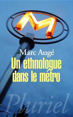 Book cover for Un Ethnologue Dans Le Metro