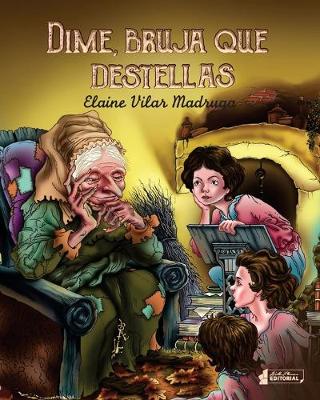 Book cover for Dime, bruja que destellas