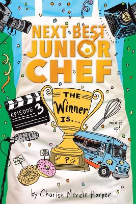 Book cover for Winner Is...Next Best Junior Chef, Episode 3
