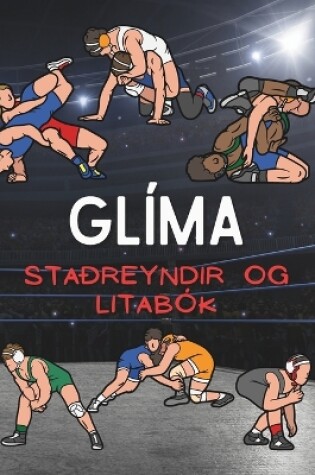 Cover of Glíma staðreyndir og litabók