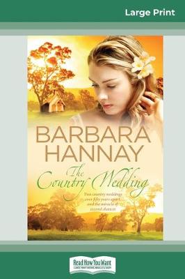 Book cover for The Country Wedding (16pt Large Print Edition)