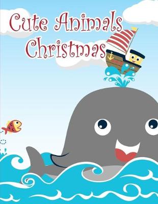 Cover of Cute Animals Christmas
