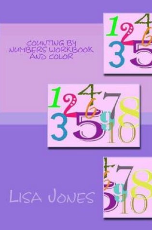 Cover of Counting by Numbers Workbook and Color