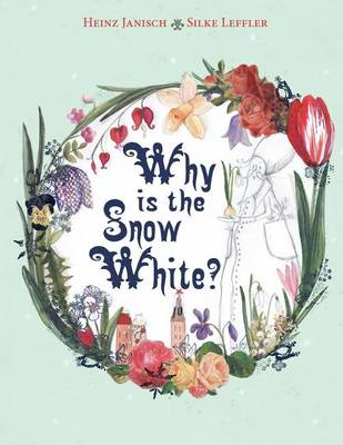 Book cover for Why is the Snow White?