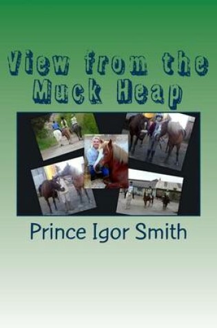 Cover of View from the Muck Heap