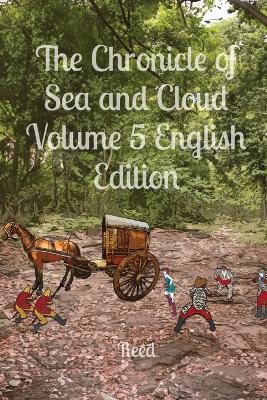 Book cover for The Chronicle of Sea and Cloud Volume 5 English Edition