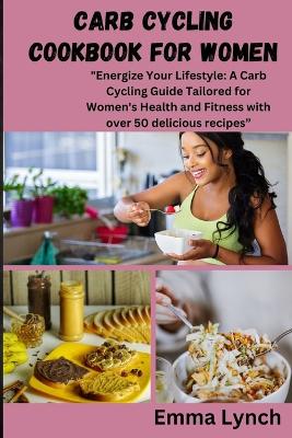 Book cover for Carb Cycling Cookbook for Women