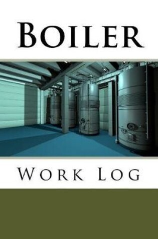 Cover of Boiler Work Log