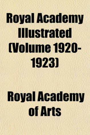 Cover of Royal Academy Illustrated (Volume 1920-1923)