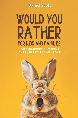 Book cover for Would You Rather for Kids and Families