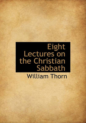 Book cover for Eight Lectures on the Christian Sabbath