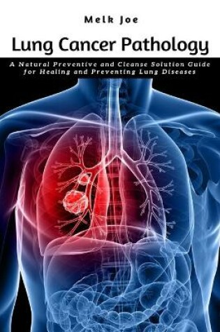 Cover of Lung Cancer Pathology